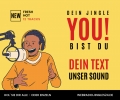 YOU! - Dein Text - unser Sound